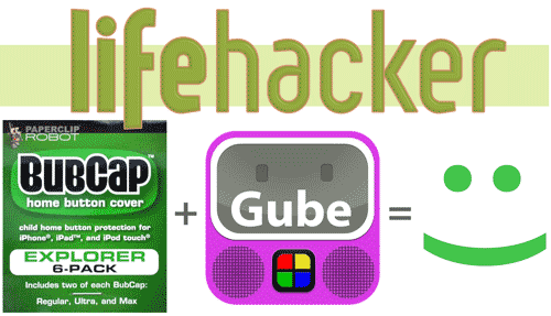 lifehacker: gube + bubcaps = happiness